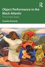 Cover: Object Performance in the Black Atlantic - Routledge