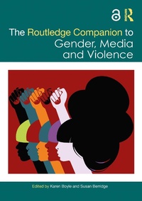 Abbildung von: The Routledge Companion to Gender, Media and Violence - Routledge
