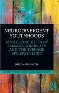 Cover: Neurodivergent Youthhoods - Routledge