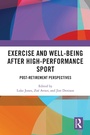 Cover: Exercise and Well-Being after High-Performance Sport - Routledge