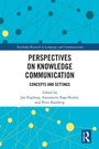 Cover: Perspectives on Knowledge Communication - Routledge