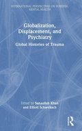 Cover: Globalization, Displacement, and Psychiatry - Routledge