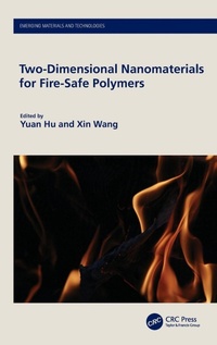 Enlarge image Cover: Two-Dimensional Nanomaterials for Fire-Safe Polymers - CRC Press