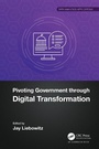 Cover: Pivoting Government through Digital Transformation - Auerbach