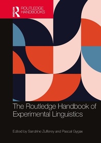 Enlarge image Cover: The Routledge Handbook of Experimental Linguistics - Routledge