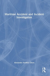 Abbildung von: Maritime Accident and Incident Investigation - Routledge