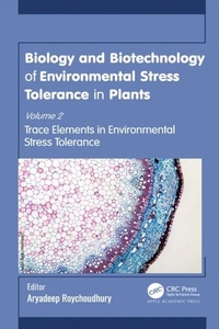Abbildung von: Biology and Biotechnology of Environmental Stress Tolerance in Plants - Apple Academic Press Inc.