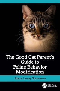 Abbildung von: The Good Cat Parent's Guide to Feline Behavior Modification - CRC Press