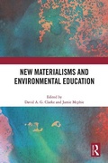 Cover: New Materialisms and Environmental Education - Routledge