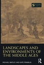 Cover: Landscapes and Environments of the Middle Ages - Routledge