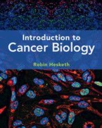 Enlarge image Cover: Introduction to Cancer Biology - Cambridge University Press