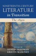 Cover: Nineteenth-Century Literature in Transition: The 1890s - Cambridge University Press