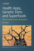 Cover: Health Apps, Genetic Diets and Superfoods - Bloomsbury Academic