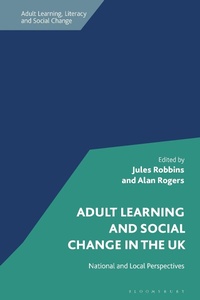 Enlarge image Cover: Adult Learning and Social Change in the UK - Bloomsbury Academic