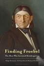 Cover: Finding Froebel - Bloomsbury Academic