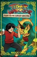 Cover: Tiger Warrior: Fight for the Cursed Unicorn - Orchard Books