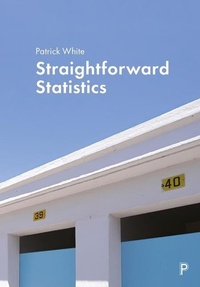 Enlarge image Cover: Straightforward Statistics - Policy Press