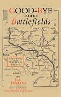 Cover: Good-Bye to the Battlefields - Naval & Military Press