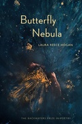 Cover: Butterfly Nebula - University of Nebraska Press