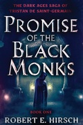 Cover: Promise of the Black Monks - Open Road Media