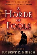 Cover: A Horde of Fools - Open Road Media