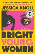 Cover: Bright Young Women - S&S/ Marysue Rucci Books;Scribner