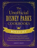 Cover: The Unofficial Disney Parks Cookbooks Boxed Set - Adams Media