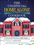 Cover: The Unofficial Home Alone Cookbook - Simon + Schuster Inc.