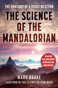 Cover: The Science of The Mandalorian - Simon + Schuster Inc.