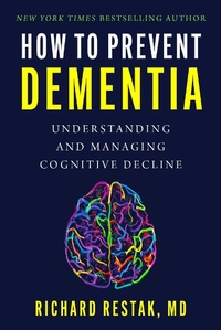Abbildung von: How to Prevent Dementia - Simon + Schuster LLC