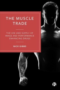 Abbildung von: The Muscle Trade - Bristol University Press