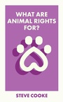Cover: What Are Animal Rights For? - Bristol University Press