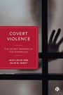 Cover: Covert Violence - Bristol University Press