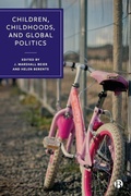 Cover: Children, Childhoods and Global Politics - Bristol University Press