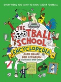 Cover: The Football School Encyclopedia - Walker Books Ltd