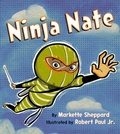Cover: Ninja Nate - Denene Millner Books/Simon & Schuster Books for Young Readers