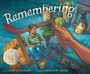Cover: Remembering - Simon & Schuster Books for Young Readers
