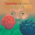 Cover: Opposites Are Natural - Creative Editions