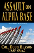 Cover: Assault on Alpha Base - WordFire Press