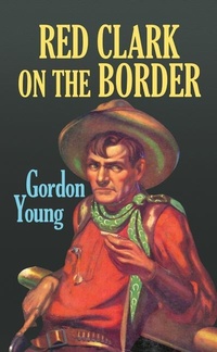 Enlarge image Cover: Red Clark on the Border - Center Point