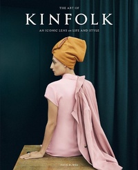 Abbildung von: The Art of Kinfolk - Artisan Books