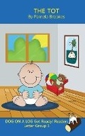 Cover: The Tot (Classroom and Home) - Dog on a Log Books