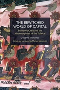 Cover: The Bewitched World of Capital - Haymarket Books