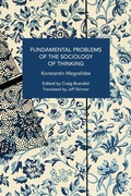 Cover: Fundamental Problems of the Sociology of Thinking - Haymarket Books