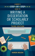 Cover: A Nurse's Step-By-Step Guide to Writing A Dissertation or Scholarly Project, Third Edition - SIGMA Theta Tau International