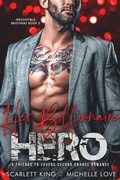 Cover: Her Billionaire Hero - Distributed By Ingram Spark
