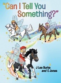Cover: "Can I Tell You Something?" - Archway Publishing