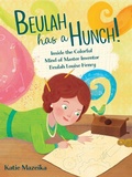 Cover: Beulah Has a Hunch! - Beach Lane Books