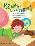 Cover: Beulah Has a Hunch! - Beach Lane Books