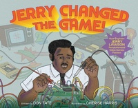 Enlarge image Cover: Jerry Changed the Game! - Paula Wiseman Books